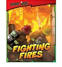 Fighting Fires (Hardcover)
