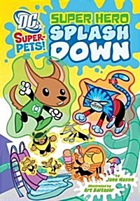 Super Hero Splash Down (Paperback)