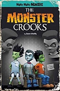 The Monster Crooks (Paperback)