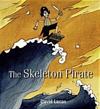 Skeleton Pirate (Hardcover)