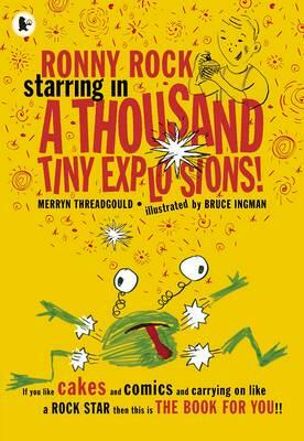 Ronny Rock Starring in a Thousand Tiny Explosions (Paperback)