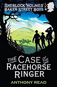 The Baker Street Boys : The Case of the Racehorse Ringer (Paperback)