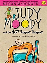 Judy Moody and the Not Bummer Summer (Paperback)