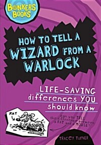 How to Tell a Wizard from a Warlock (Paperback)