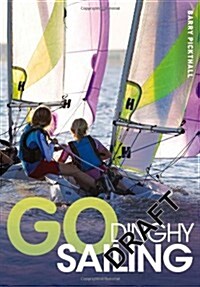 Go Dinghy Sailing (Paperback)