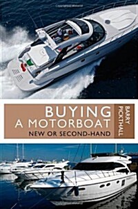 Buying a Motorboat : New or Second-hand (Paperback)