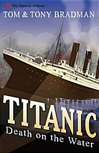 Titanic : Death on the Water (Paperback)