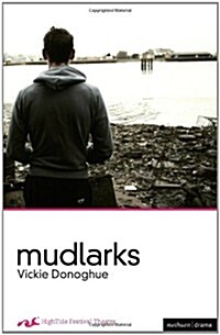 Mudlarks (Paperback)