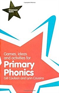 Games, Ideas and Activities for Primary Phonics (Paperback)