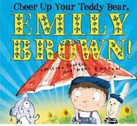 Cheer up your teddy bear, Emily Brown! 
