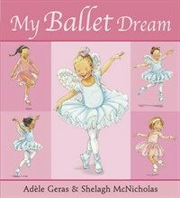 My ballet dream 