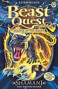 Beast Quest: Shamani the Raging Flame : Series 10 Book 2 (Paperback)