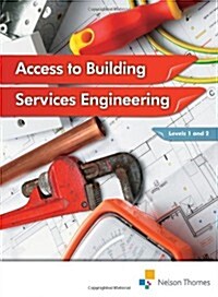 Access to Building Services Engineering Levels 1 and 2 (Paperback)