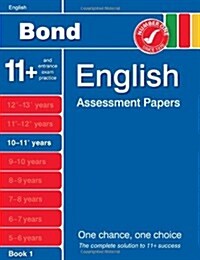 Bond English Assessment Papers 10-11+ Years Book 1 (Paperback)