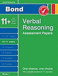 Bond Verbal Reasoning Assessment Papers 10-11+ Years Book 1 (Paperback)