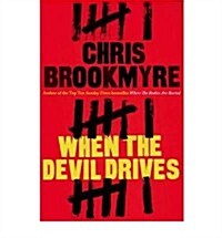 When the Devil Drives (Hardcover)