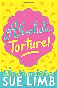 Absolute Torture! : A Jess Jordon Story (Paperback)