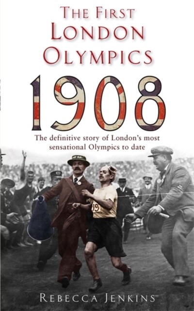 The First London Olympics: 1908 (Paperback)