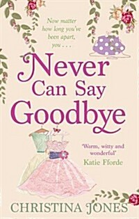 Never Can Say Goodbye (Paperback)