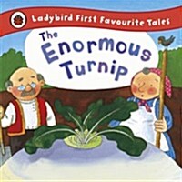 The Enormous Turnip: Ladybird First Favourite Tales (Hardcover)
