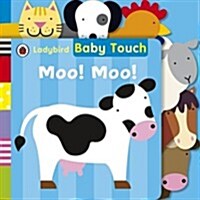 Baby Touch: Moo! Moo! Tab Book (Board Book)