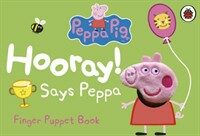 Peppa Pig: Hooray! Says Peppa Finger Puppet Book (Board Book)