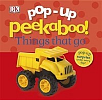 Pop-Up Peekaboo! Things That Go (Board Book)