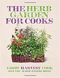 The Herb Garden for Cooks (Paperback)