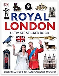 Royal London: the Ultimate Sticker Book (Paperback)