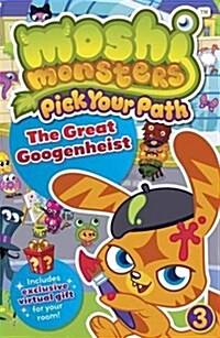 Moshi Monsters Pick Your Path 3: The Great Googenheist (Paperback)