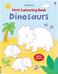First Colouring Book Dinosaurs with Stickers (Paperback)