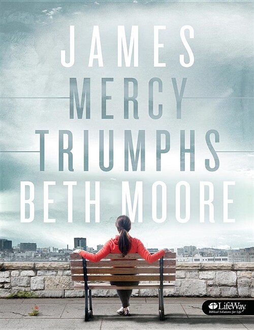 James - Bible Study Book: Mercy Triumphs (Paperback)