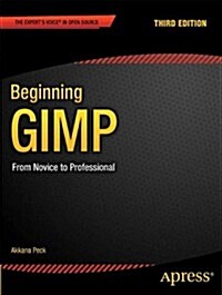 Beginning GIMP: From Novice to Professional (Paperback)