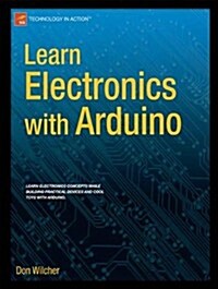 Learn Electronics with Arduino (Paperback, 2012)