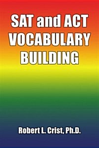 SAT and ACT Vocabulary Building (Paperback)