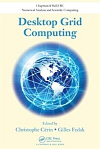 Desktop Grid Computing (Hardcover)