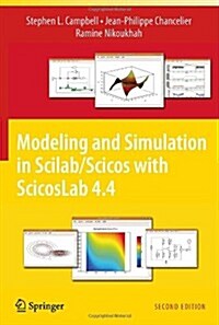 Modeling and Simulation in Scilab/Scicos with ScicosLab 4.4 (Hardcover)