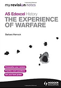Notes Edexcel AS History: The Experience of Warfare (Paperback)