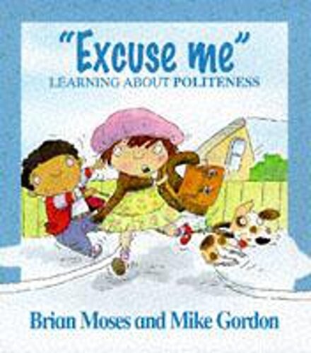 [중고] Excuse Me - Learning About Politeness (Paperback)