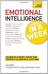 Emotional Intelligence in a Week: Teach Yourself (Paperback)