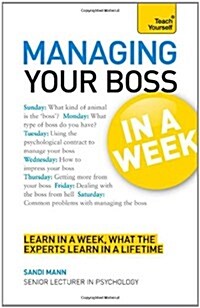 Managing Your Boss in a Week (Paperback)
