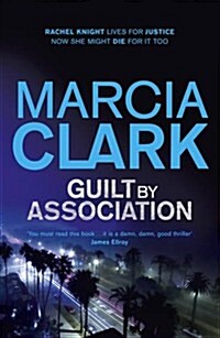 Guilt by Association : A Rachel Knight Novel (Paperback)