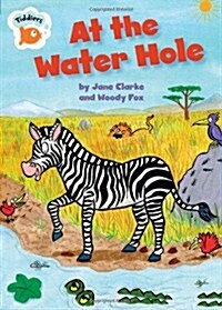 At the Water Hole (Hardcover)