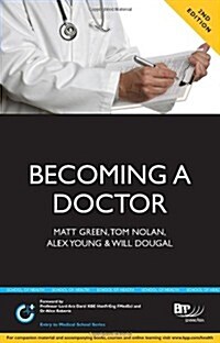 Becoming a Doctor: Is Medicine Really the Career for You? : Study Text (Paperback, 2 Revised edition)