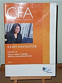 CFA Navigator Level 2 - Halfway-there Mock Exam (Paperback)