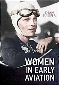 Women in Early Aviation (Paperback)