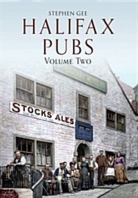 Halifax Pubs : Volume Two (Paperback)