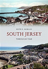 South Jersey Through Time (Paperback)