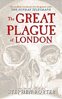 The Great Plague of London (Paperback, 2 Revised edition)