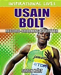 Inspirational Lives: Usain Bolt (Paperback)